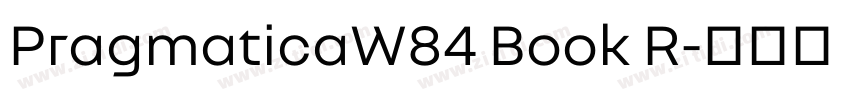 PragmaticaW84 Book R字体转换 PragmaticaW84 Book R字体转换